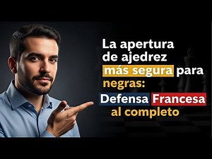 The safest chess opening for Black: The complete French Defense