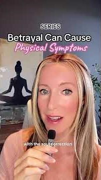 How Betrayal Shows Up in the Body | A Medical Intuitive Explains