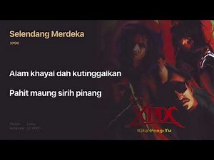 XPDC - Selendang Merdeka (Official Lyric Video)