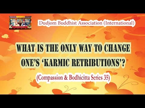 Compassion Series (35): What is the only way to change the ‘karmic retributions’?