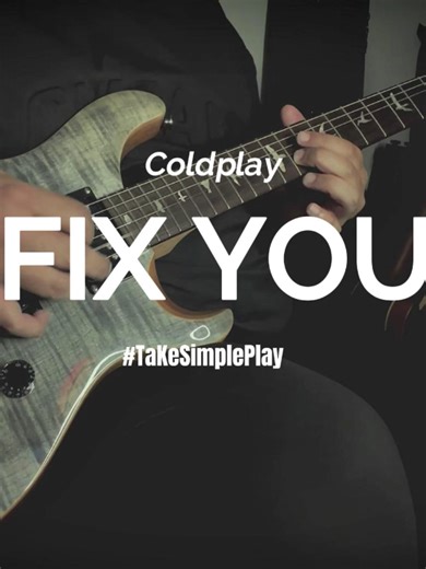 简单玩 【Coldplay - Fix You】 TAB Lyric #takesimpleplay