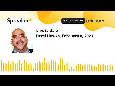Demi Hawks, February 8, 2023