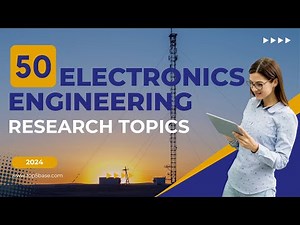 50 Electronics Engineering Research Topics