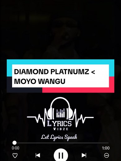 Diamond Platnumz - Moyo Wangu Lyrics and Music Video