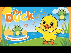 The Duck A Fun Song For Kids