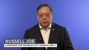 2025 Issaquah Video Voters' Guide - Russell Joe, Candidate for Issaquah City Council Pos. 5