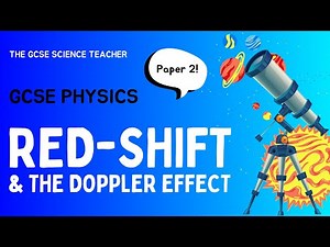 Why Is The Universe Expanding? Red-Shift & Doppler Effect Explained (GCSE Physics)