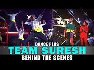 Dance Plus 5 | Behind The Scenes | Team Suresh | Ace Crew | Sibba