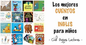 Los 17 mejores cuentos en inglés para niños (y cómo pueden ayudarles a aprender este idioma)