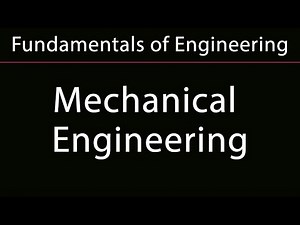 Fundamentals of Engineering | Mechanical Engineering