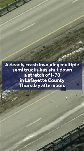Deadly I-70 crash involving semi-trucks shuts down highway