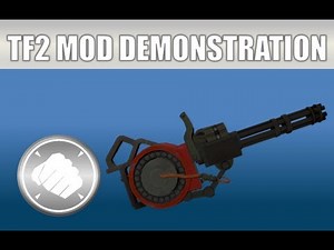 TF2 Mod Weapon Demonstration: The Sentry Minigun