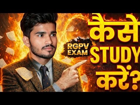 How to Start Preparation of RGPV EXAM'S | 1st, 3rd , 4th , 5th and 6th Semester Student | Rgpv Exam