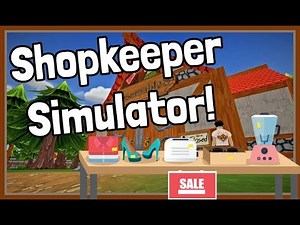 This Is The Ultimate Shopkeeper Simulator RPG On The Planet!