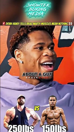 Devin Haney Tells Bradley Martin Muscles mean Nothing