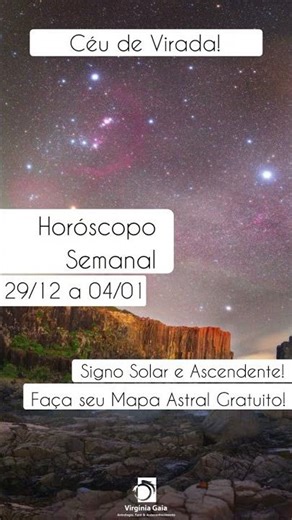 Horóscopo da Semana (29/12–04/01): A virada do ano no céu ✨