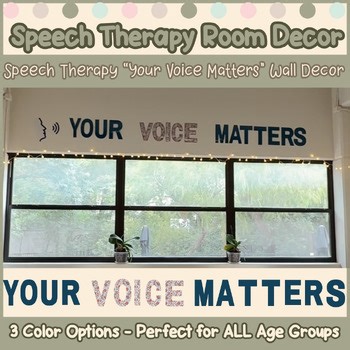 Speech Therapy Wall Decor | Your Voice Matters Poster | Classroom Refresh&Decor