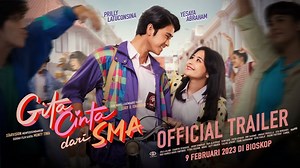 Sinopsis Film Gita Cinta dari SMA, Tayang di Bioskop XXI Kamis 9 Februari 2023 - Tribun Video