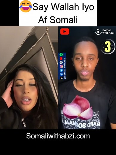 Say Wallahi iyo Af Soomaaliga: Qosolka Adduunka