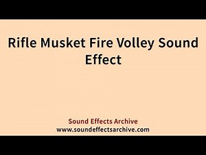 Rifle Musket Fire Volley Sound Effect - Royalty Free