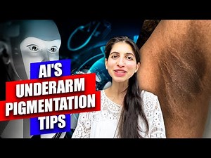AI recommends THIS to take care of your underarm pigmentation! | Pigmentation care | Dr.Sanober