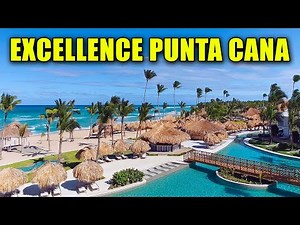 Excellence Punta Cana Adults Only All Inclusive Resort