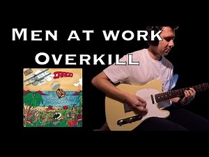 Men At Work - Overkill (Guitar Cover)