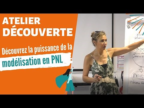 Découvrez la puissance de la modélisation en PNL - Tania Lafore