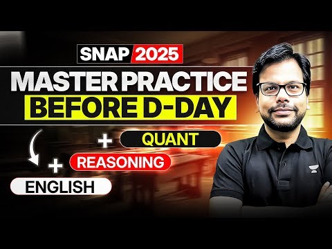 SNAP 2025 D-Day Master Practice 🔥 Quant + Reasoning + English | Final Boost