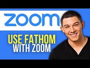 How to Use Fathom With Zoom