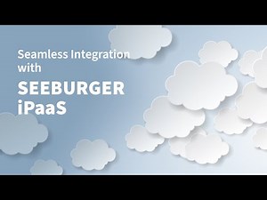Seamless Integration with SEEBURGER iPaaS