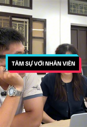 Tâm sự với nhân viên | Rustylab: câu chuyện đáng yêu và thân mật