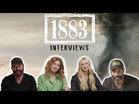 The Cast of '1883' Discuss the Challenges of Traveling in the 19th Century