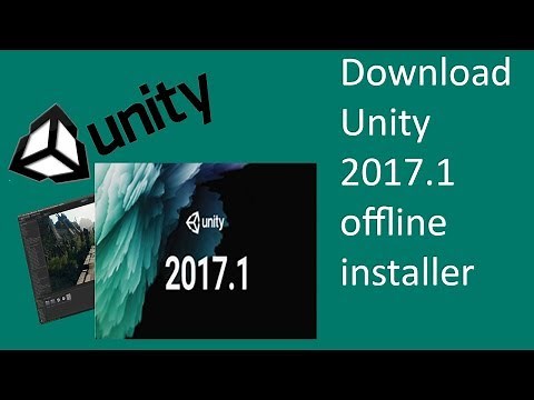 How to Download Unity 2017.1 offline installer + Patch [64 bit] (100% working)