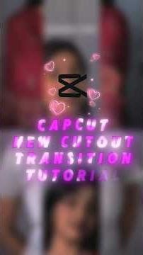 CapCut Cutout Transitions: The Easiest Tutorial Yet!