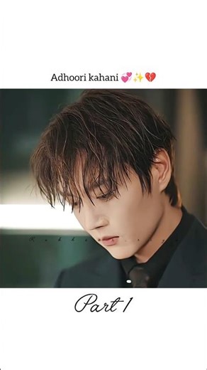 adhoori kahani 🎀💞✨#chinesedrama #kdrama #bts#kore#mydeadexcomebachrich