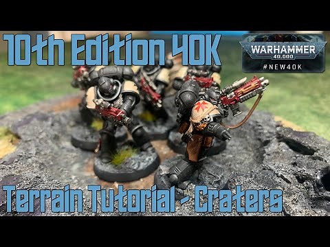 New 40K Rules - 10th Edition Terrain, Crater Tutorial