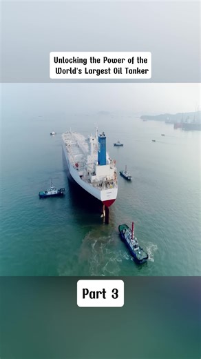 Understanding the Operation of Giant Oil Tankers