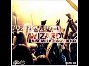 Martin Garrix feat. Jay Hardway – Wizard (Mike Mill & Tigrov remix) (promodj. com). [Trance-Epocha]