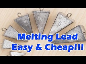 HOW TO Melt Lead For Fishing Tackle Easy & Cheap!
