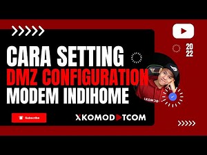 Cara Setting DMZ Configuration pada Modem IndiHome Huawei HG8245H / HG8245H5 | Apa itu DMZ?