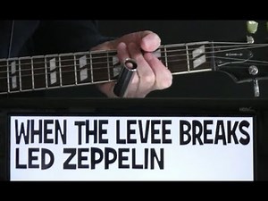 Led Zeppelin When The Levee Breaks Guitar Chords Lesson & Tab Tutorial with Slide Solo and Tuning