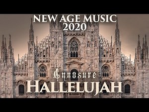 New Age Music: Gregorian Choir. Cynosure - Hallelujah. 4K💖