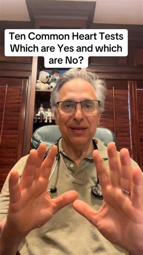 Ten common heart tests. Which are a yes and which are a no. Based on effectiveness, data, cost, and risk. #heart #medicine #test #healthy | Evanslevinmdface