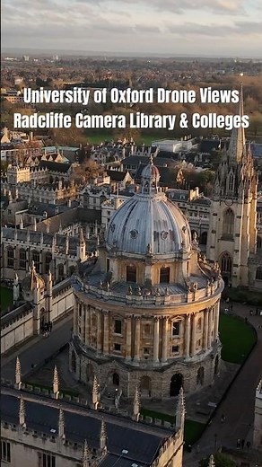 Oxford University Drone Footage Radcliffe Camera and Bodleian Library & Colleges