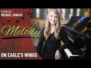 On Eagle's Wings (Melody)