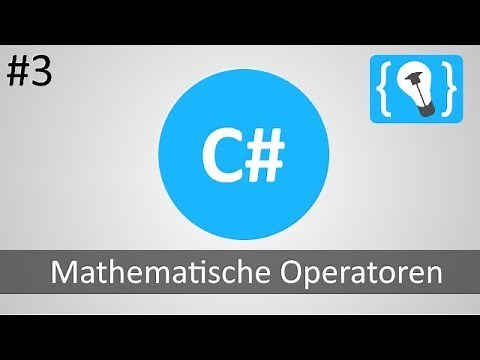 C# Tutorial Deutsch / German [3/20] - Mathematische Operatoren