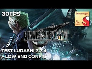 FINAL FANTASY 7 REMAKE | Winlator Ludashi 2.7.4 | Snapdragon 8+ Gen 1