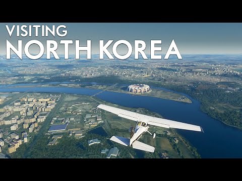 Microsoft Flight Simulator 2020 - Visiting NORTH KOREA