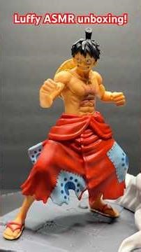 One piece Luffy figure unboxing Log file selection #asmr #asmrunboxing #onepiece